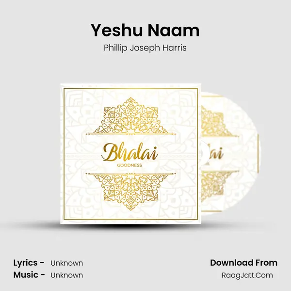 Yeshu Naam MP3 Song by Phillip Joseph Harris Cover
