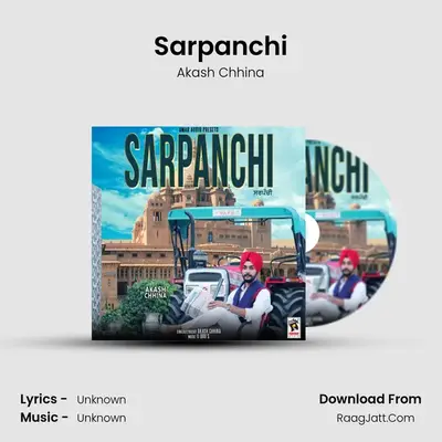 Sarpanchi MP3 Song by Akash Chhina Cover