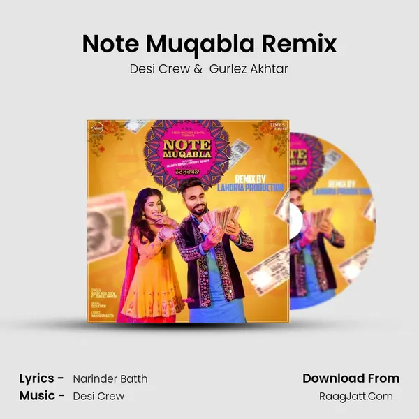Note Muqabla Remix - Desi Crew