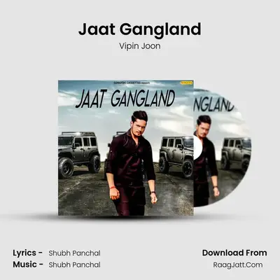 Jaat Gangland - Vipin Joon
