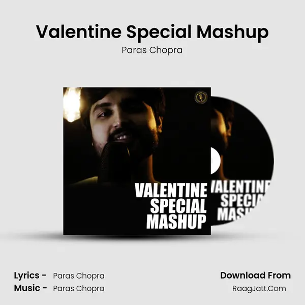 Valentine Special Mashup MP3 Song by Paras Chopra Cover
