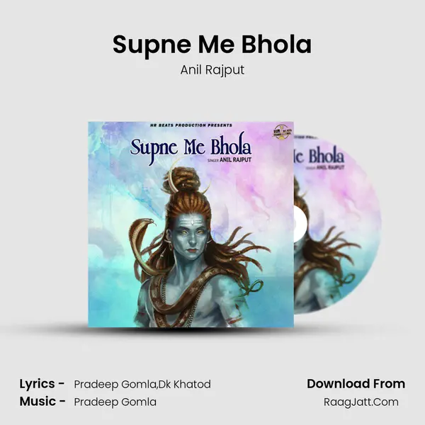 Supne Me Bhola - Anil Rajput