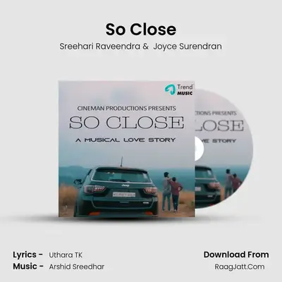 So Close MP3 Song by Sreehari Raveendra Cover