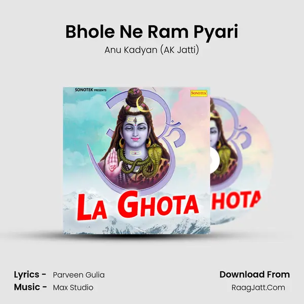 Bhole Ne Ram Pyari MP3 Song by Anu Kadyan (AK Jatti) Cover