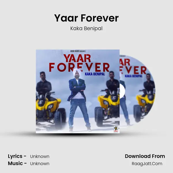 Yaar Forever - Kaka Benipal