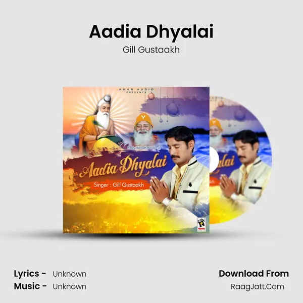 Aadia Dhyalai MP3 Song by Gill Gustaakh Cover