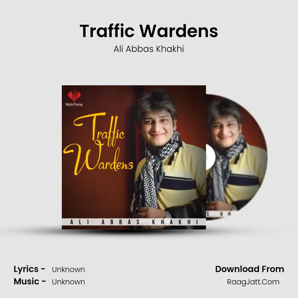 Traffic Wardens MP3 Song by Ali Abbas Khakhi Cover