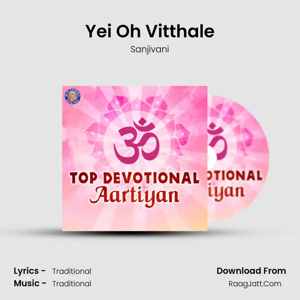 Yei Oh Vitthale MP3 Song by Sanjivani Cover