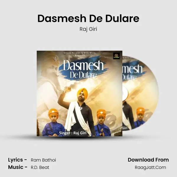 Dasmesh De Dulare MP3 Song by Raj Giri Cover