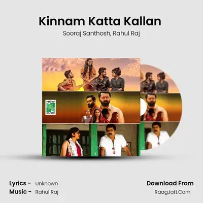 Kinnam Katta Kallan (From 