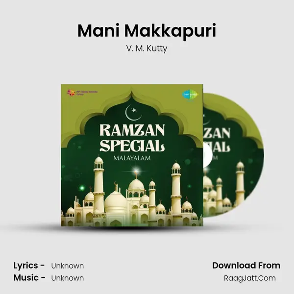 Mani Makkapuri MP3 Song by V. M. Kutty Cover
