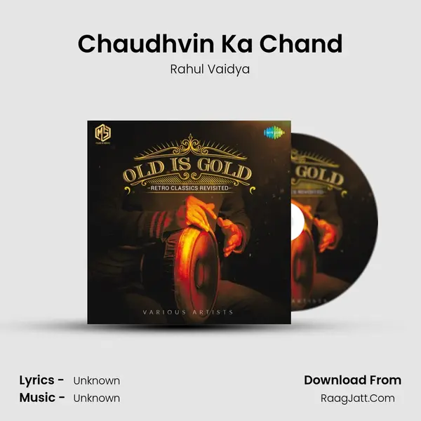 Chaudhvin Ka Chand MP3 Song by Rahul Vaidya Cover