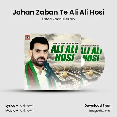 Jahan Zaban Te Ali Ali Hosi MP3 Song by Ustad Zakir Hussain Cover