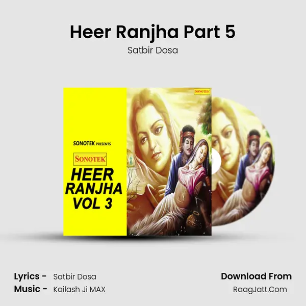 Heer Ranjha Part 5 MP3 Song by Satbir Dosa Cover