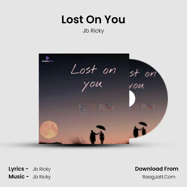 Lost On You - 