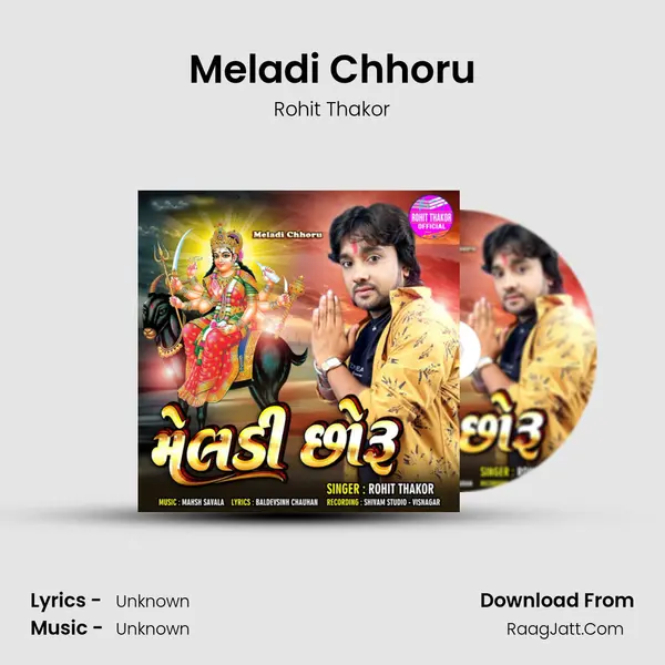 Meladi Chhoru - Single - Rohit Thakor