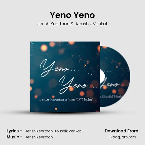 Yeno Yeno MP3 Song by Jerish Keerthan Cover