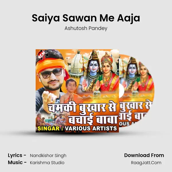 Saiya Sawan Me Aaja MP3 Song by Ashutosh Pandey Cover