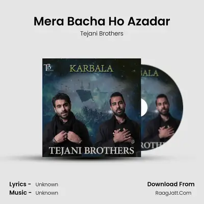 Mera Bacha Ho Azadar mp3 song
