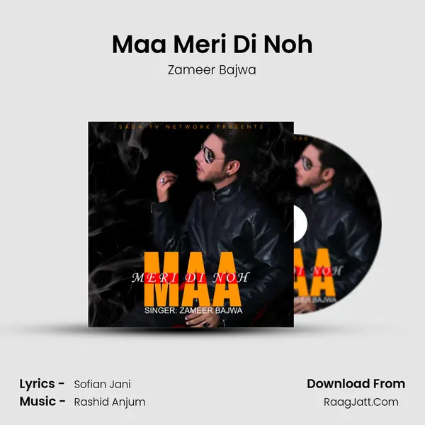 Maa Meri Di Noh MP3 Song by Zameer Bajwa Cover