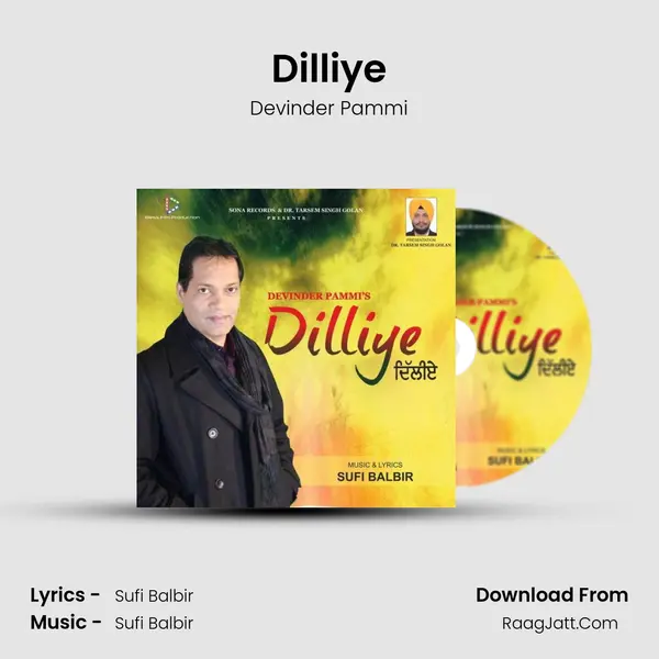 Dilliye MP3 Song by Devinder Pammi Cover