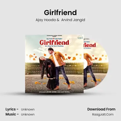 Girlfriend - Ajay Hooda