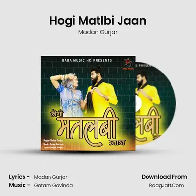 Hogi Matlbi Jaan mp3 song