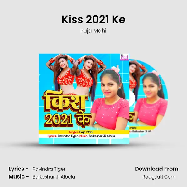 Kiss 2021 Ke mp3 song