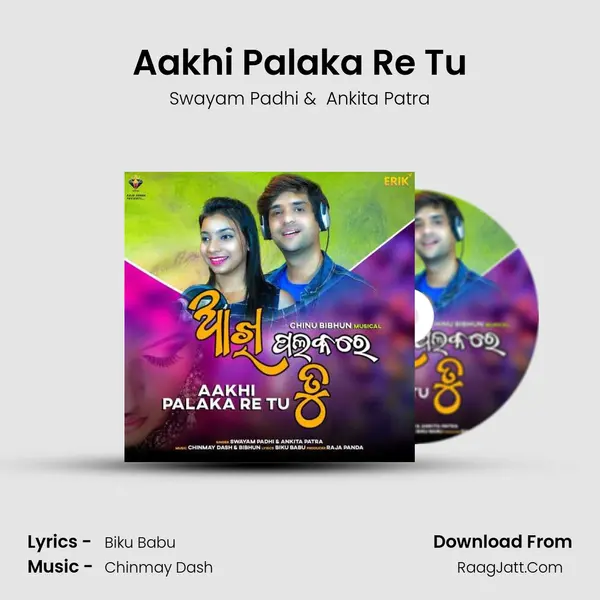 Aakhi Palaka Re Tu MP3 Song by Swayam Padhi Cover