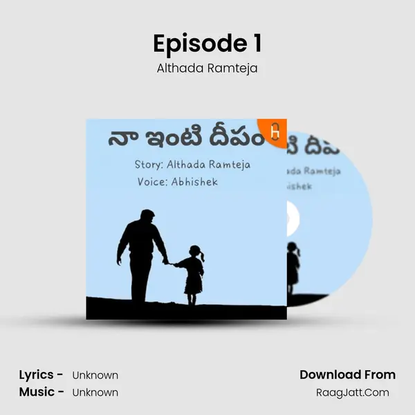 Episode 1 MP3 Song by Althada Ramteja Cover