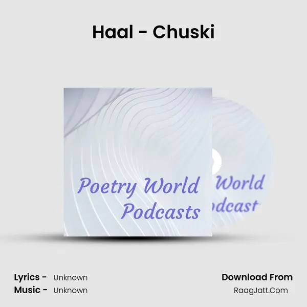 Haal - Chuski MP3 Song by  Cover