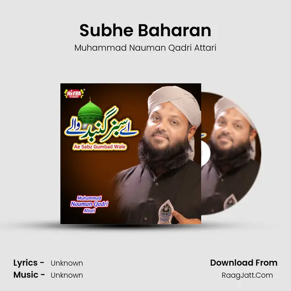 Subhe Baharan MP3 Song by Muhammad Nauman Qadri Attari Cover