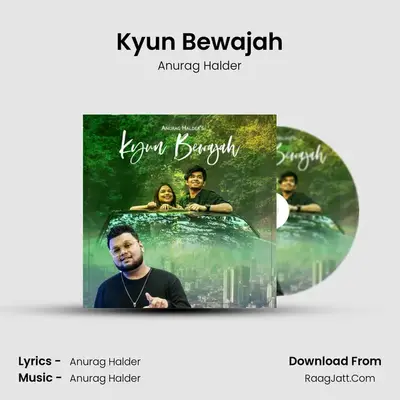Kyun Bewajah mp3 song