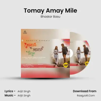 Tomay Amay Mile mp3 song