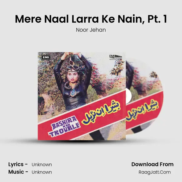 Mere Naal Larra Ke Nain, Pt. 1 MP3 Song by Noor Jehan Cover