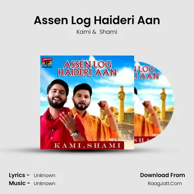 Assen Log Haideri Aan mp3 song