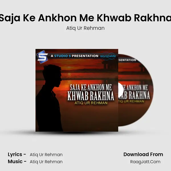 Saja Ke Ankhon Me Khwab Rakhna mp3 song