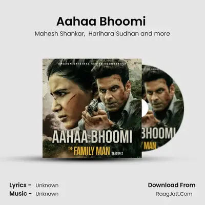Aahaa Bhoomi (The Family Man Season 2) mp3 song