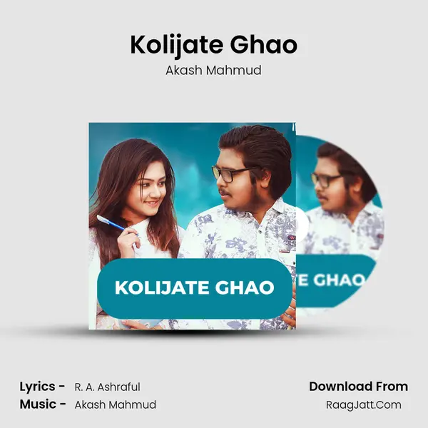 Kolijate Ghao MP3 Song by Akash Mahmud Cover