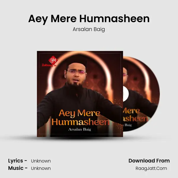 Aey Mere Humnasheen mp3 song