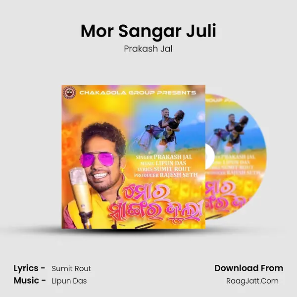 Mor Sangar Juli MP3 Song by Prakash Jal Cover