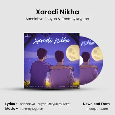 Xarodi Nikha MP3 Song by Sannidhya Bhuyan Cover