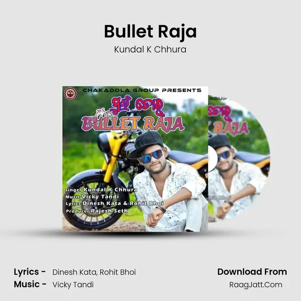 Bullet Raja - Kundal K Chhura