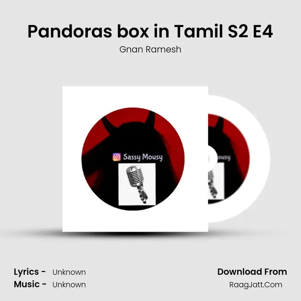 Pandora&#x27;s box in Tamil S2 E4 mp3 song