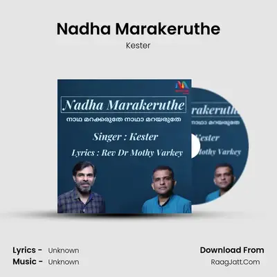 Nadha Marakeruthe - Single - Kester