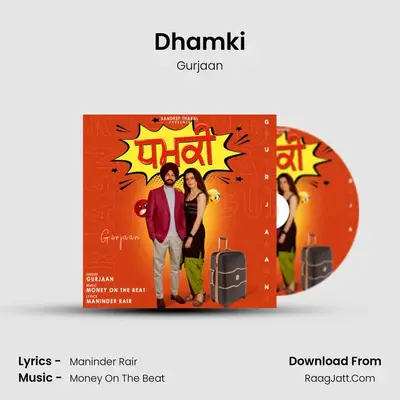 Dhamki mp3 song