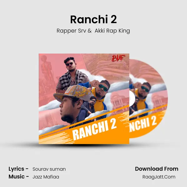 Ranchi 2 MP3 Song by Rapper Srv Cover