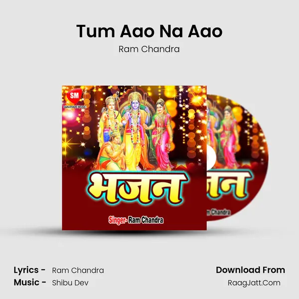 Tum Aao Na Aao mp3 song