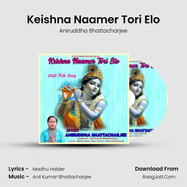 Keishna Naamer Tori Elo mp3 song