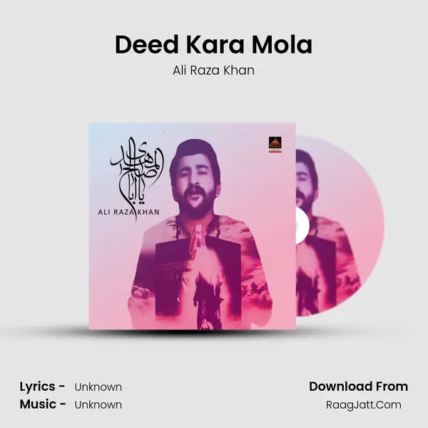 Deed Kara Mola MP3 Song by Ali Raza Khan Cover